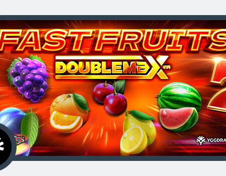 Yggdrasil and Reflex Gaming Release Fast Fruits DoubleMax